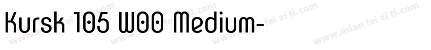 Kursk 105 W00 Medium字体转换